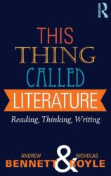 This Thing Called Literature (ISBN: 9781408254011)