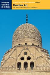 Mamluk Art (ISBN: 9783902782021)