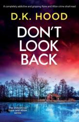 Don't Look Back (ISBN: 9781803141794)