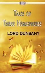 Tales of Three Hemispheres (ISBN: 9781604507003)