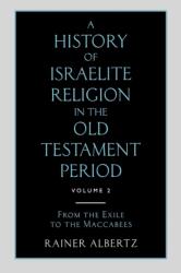 History of Israelite Religion in the Old Testament Period (ISBN: 9780334025542)
