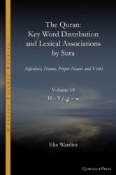 Quran. Key Word Distribution and Lexical Associations by Sura (ISBN: 9781463245382)