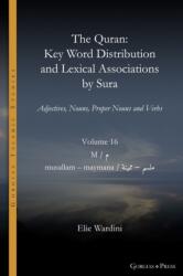 Quran. Key Word Distribution and Lexical Associations by Sura (ISBN: 9781463245344)