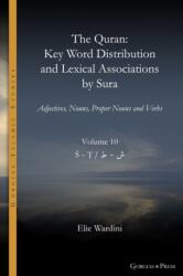 Quran. Key Word Distribution and Lexical Associations by Sura (ISBN: 9781463245221)