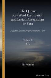 Quran. Key Word Distribution and Lexical Associations by Sura (ISBN: 9781463245184)
