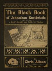 Black Book of Johnathan Knotbristle (ISBN: 9781959883067)