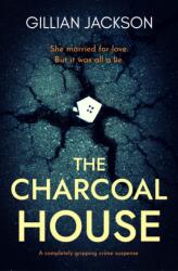 Charcoal House (ISBN: 9781504085960)