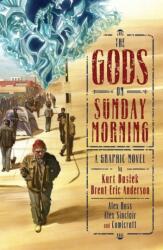 Gods on Sunday Morning (ISBN: 9781534324916)