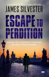 Escape To Perdition (ISBN: 9781913942663)
