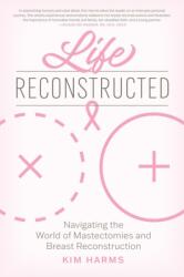Life Reconstructed (ISBN: 9781641705677)