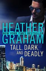 Tall, Dark, and Deadly (ISBN: 9781504068543)