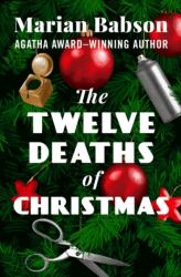 Twelve Deaths of Christmas (ISBN: 9781504068437)