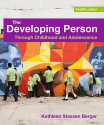 Developing Person Through Childhood and Adolescence (ISBN: 9781319352585)