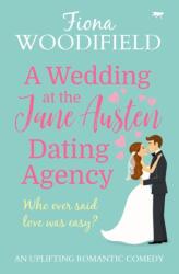 Wedding at the Jane Austen Dating Agency (ISBN: 9781914614262)