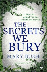Secrets We Bury (ISBN: 9781913942618)