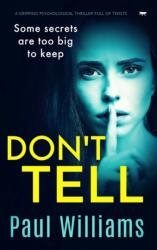 Don't Tell (ISBN: 9781913942106)