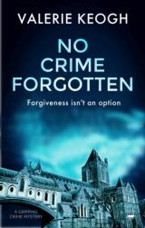 No Crime Forgotten (ISBN: 9781913419943)