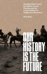 Our History Is the Future (ISBN: 9781788737296)
