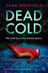 Dead Cold (ISBN: 9781913419837)