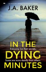 In The Dying Minutes (ISBN: 9781913419790)
