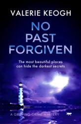 No Past Forgiven (ISBN: 9781913419400)