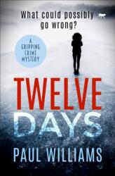 Twelve Days (ISBN: 9781913419127)