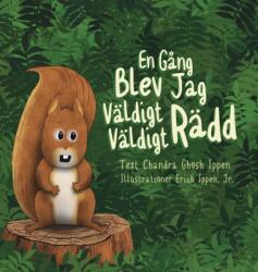 En Gang Blev Jag Valdigt Valdigt Radd (ISBN: 9780998412696)