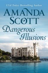 Dangerous Illusions (ISBN: 9781504052856)