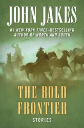 Bold Frontier (ISBN: 9781504052009)