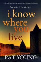 I Know Where You Live (ISBN: 9781912604012)