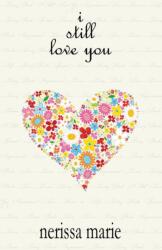 Poetry Book - I Still Love You (ISBN: 9781925647648)