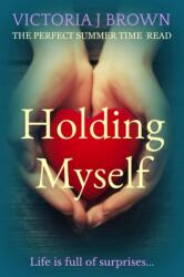 Holding Myself (ISBN: 9781912175383)
