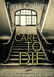 Care to Die (ISBN: 9781912175284)