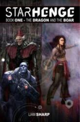 Starhenge, Book 1: The Dragon and the Boar Deluxe Edition (ISBN: 9781534399860)