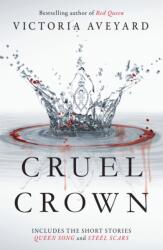Cruel Crown (ISBN: 9781409165330)