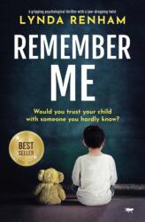 Remember Me (ISBN: 9781504083300)