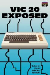 VIC 20 Exposed (ISBN: 9781837910274)