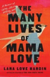 Many Lives of Mama Love (ISBN: 9781982197667)