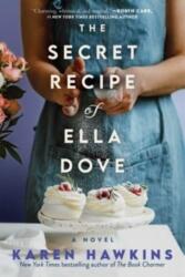 Secret Recipe of Ella Dove (ISBN: 9781982195939)