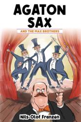 Agaton Sax and the Max Brothers (ISBN: 9781837910090)