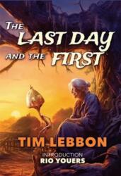 Last Day and the First (ISBN: 9781786369956)