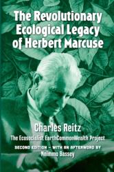Revolutionary Ecological Legacy Of Herbert Marcuse (ISBN: 9781990263811)