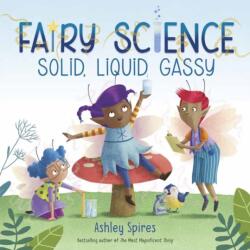 Solid, Liquid, Gassy! (ISBN: 9780525581444)