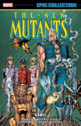 New Mutants Epic Collection: Cable (ISBN: 9781302925239)