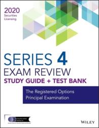Wiley Series 4 Securities Licensing Exam Review 2020 Test Bank (ISBN: 9781119703778)