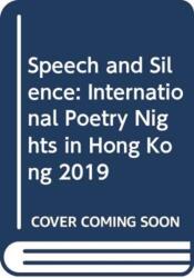 Speech and Silence [Box set of 30 chapbooks] - International Poetry Nights in Hong Kong 2019 (ISBN: 9789882371217)