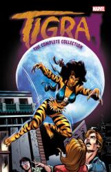 Tigra: The Complete Collection (ISBN: 9781302920692)