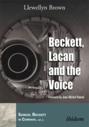 Beckett, Lacan, and the Voice (ISBN: 9783838208695)