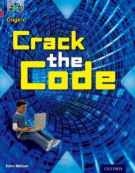 Project X Origins: Dark Blue Book Band, Oxford Level 15: Top Secret: Crack the Code (ISBN: 9780198303329)