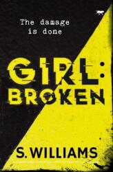 Girl: Broken (ISBN: 9781914614378)